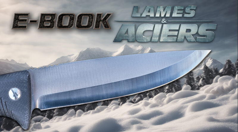 Ebook couteaux : Lames et Aciers Livre aciers